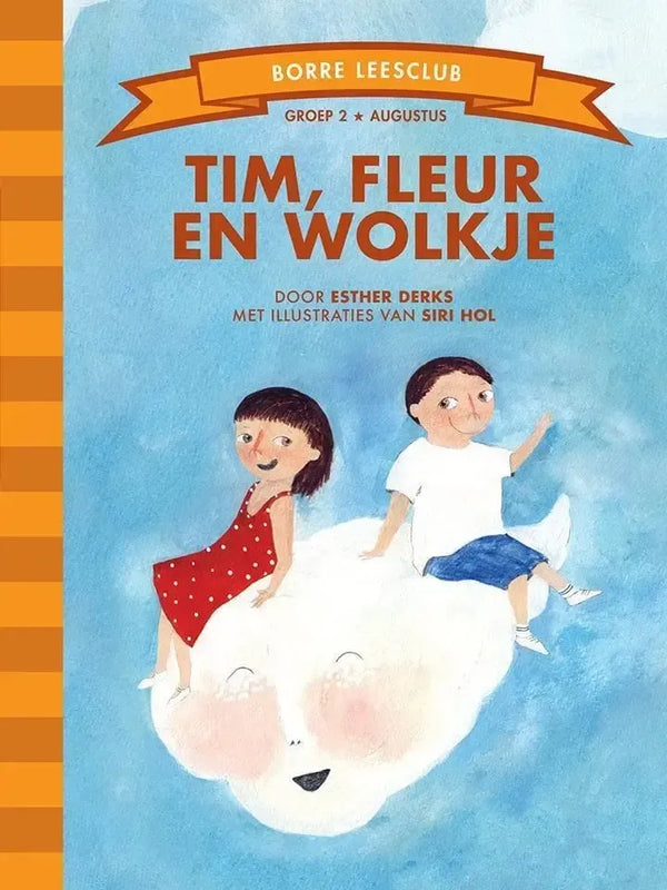 Tim, Fleur en Wolkje (groep 2)