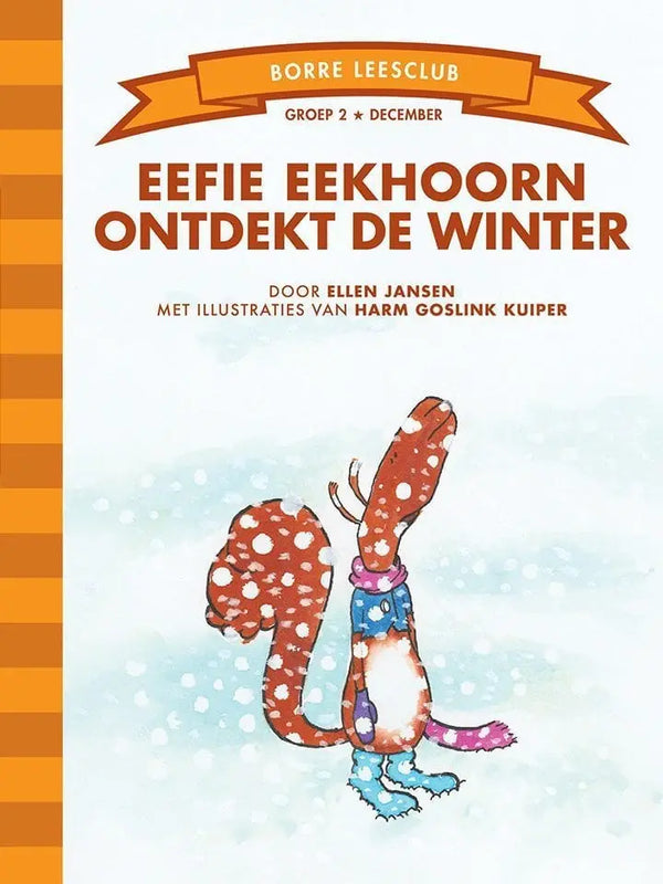Eefie Eekhoorn ontdekt de winter (groep 2)