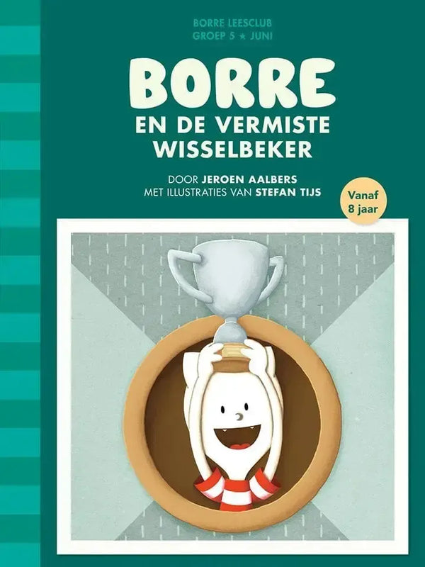 Borre en de vermiste wisselbeker (groep 5)