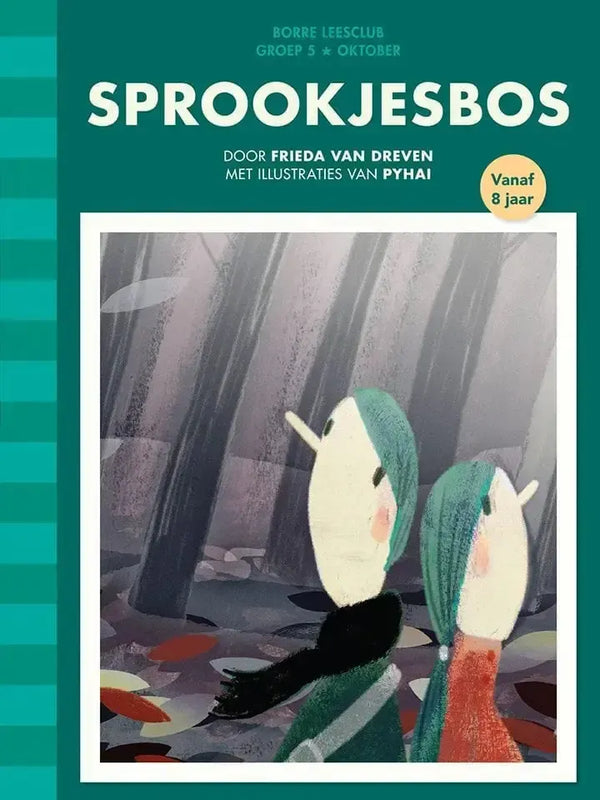 Sprookjesbos (groep 5)