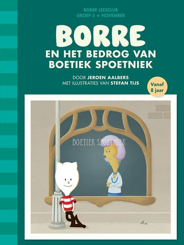 Borre en het bedrog van Boetiek Spoetniek (groep 5)