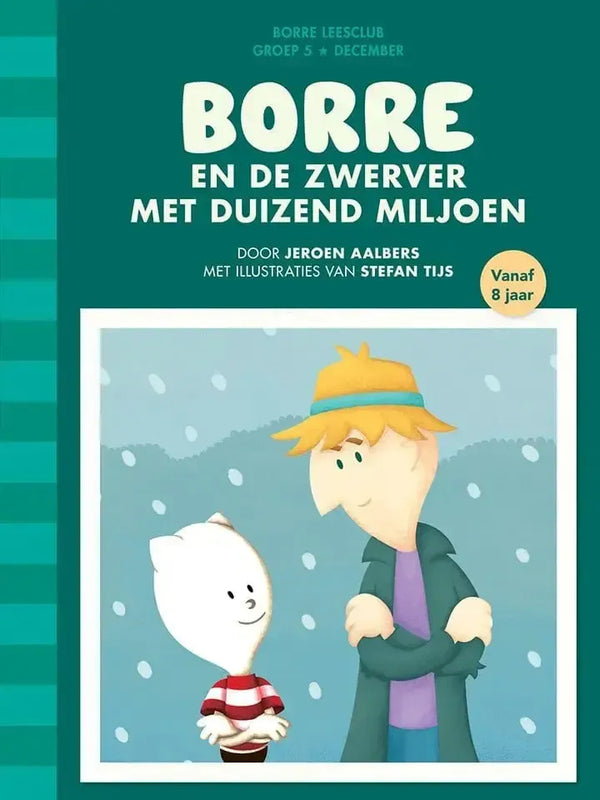 Borre en de zwerver met duizend miljoen (groep 5)