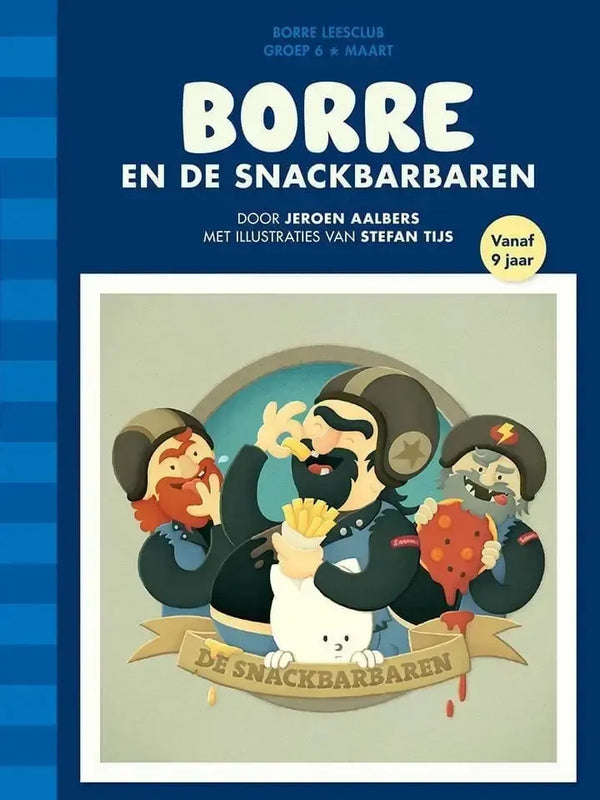 Borre en de Snackbarbaren (groep 6)