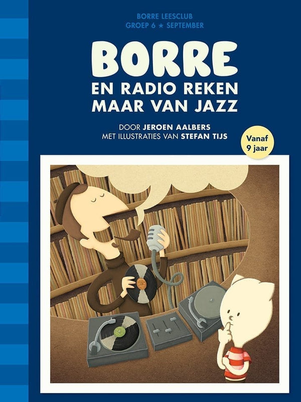 Borre en Radio Reken Maar Van Jazz (groep 6)