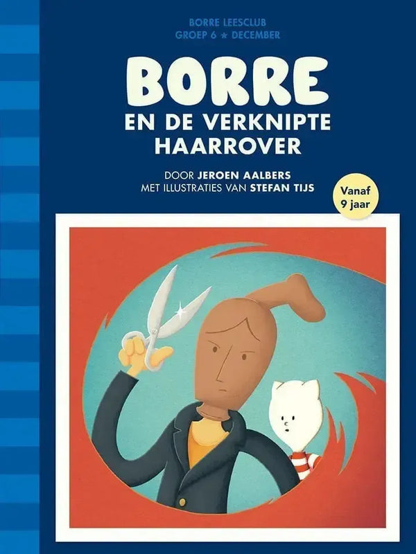 Borre en de verknipte haarrover (groep 6)