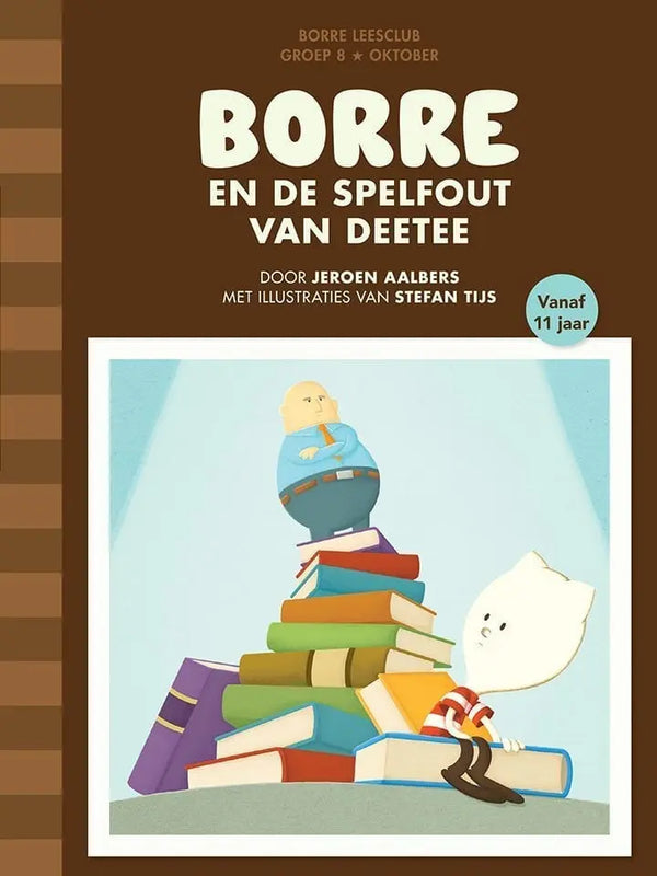 Borre en de spelfout van Deetee (groep 8)