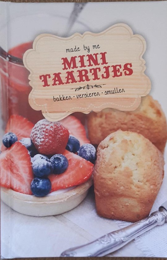 Mini taartjes made by me