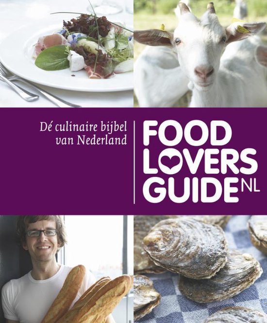 Foodloversguide de culinaire bijbel van Nederland